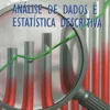 Análise de Dados e Estatística Descritiva