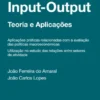 Análise input-output - Teoria e Aplicações