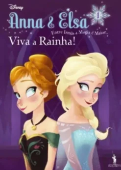Anna & Elsa 1: Viva a Rainha
