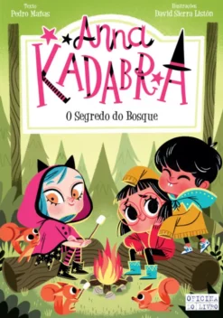 Anna Kadabra - O Segredo do Bosque Nº7