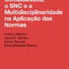 A Normalização Contabilística, o SNC e a Multidisciplinaridade na Aplicação das Normas