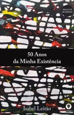 50 Anos da Minha Existência
