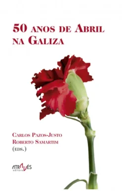 50 Anos de Abril na Galiza