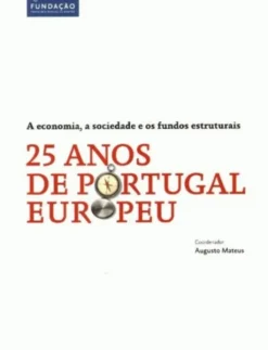 25 Anos de Portugal Europeu