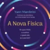A Nova Física