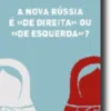 A Nova Rússia é de «Direita» ou de «Esquerda»?