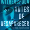 Antes de Desaparecer