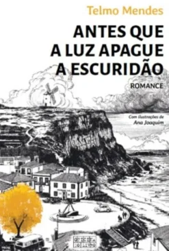 Antes que a Luz Apague a Escuridão