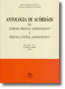 Antologia de Acórdãos do STA e TCA - Ano VIII - N.º 2, Janeiro-Abril 2005