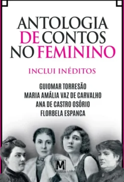 Antologia de Contos no Feminino - Inclui Inéditos