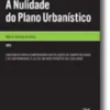 A Nulidade do Plano Urbanístico