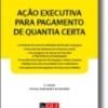 Ação Executiva para Pagamento de Quantia Certa
