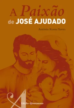 A Paixão de José Ajudado