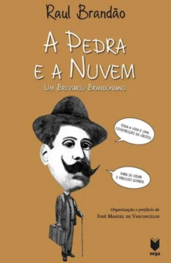 A Pedra e a Nuvem - Um Breviário Brandoniano