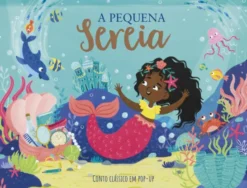 A Pequena Sereia - Conto Clássico em Pop-Up