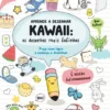 Aprende a Desenhar Kawaii - Os Desenhos Mais Fofinhos