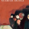 Aprender a Rezar na Era da Técnica