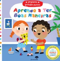Aprendo a Ter Boas Maneiras - Pequenos Grandes Passos