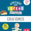 Aprendo com Cartas: Atividades - Grafismos 3-5 Anos