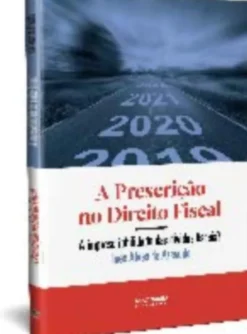 A Prescrição no Direito Fiscal