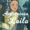 A Princesa Laila