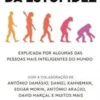 A Psicologia da Estupidez