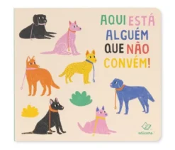 Aqui está Alguém que não Convém!