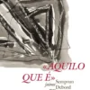 Aquilo que É