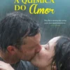A Química do Amor