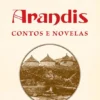 Arandis - Contos e Novelas