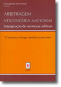 Arbitragem Voluntária Nacional - Impugnação de Sentenças Arbitrais