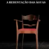 A Rebentação das Águas