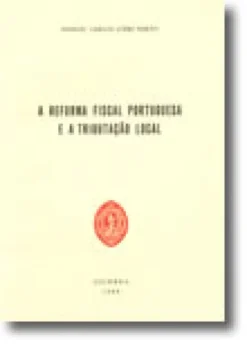 A Reforma Fiscal Portuguesa e a Tributação Local
