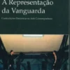 A Representação da Vanguarda