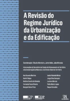 A Revisão do Regime Jurídico da Urbanização e da Edificação