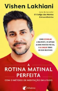 A Rotina Matinal Perfeita