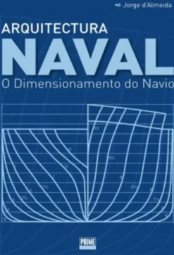 Arquitectura Naval - O Dimensionamento do Navio