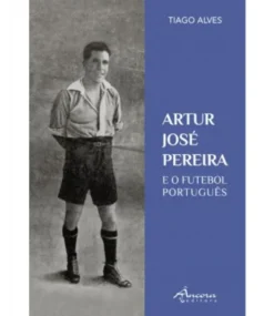 Artur José Pereira E o Futebol Português