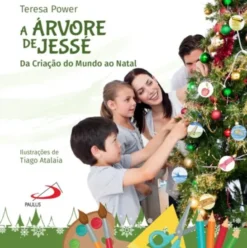 A Árvore de Jessé: da criação do mundo ao Natal