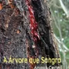 A Árvore que Sangra