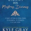 A Sabedoria Eterna dos Mestres Divinos
