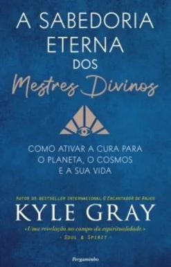 A Sabedoria Eterna dos Mestres Divinos