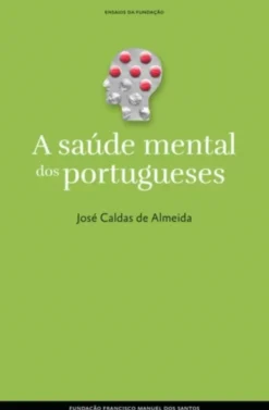 A Saúde Mental dos Portugueses