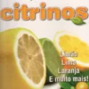 A Saúde Pelos Citrinos