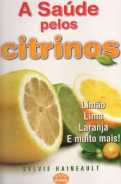 A Saúde Pelos Citrinos