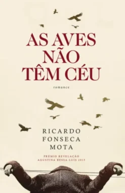 As Aves Não Têm Céu