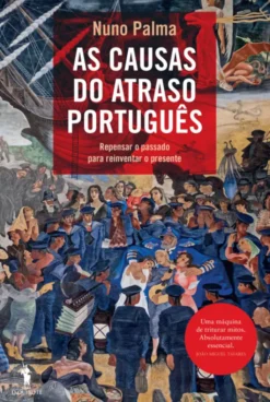 As Causas do Atraso Português