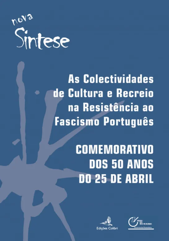 As Colectividades de Cultura e Recreio na Resistência ao Fascismo Português