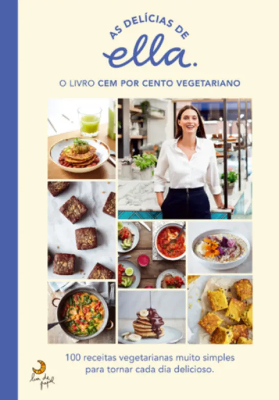As Delícias de Ella - O Livro Cem por Cento Vegetariano