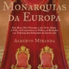As Dez Monarquias da Europa